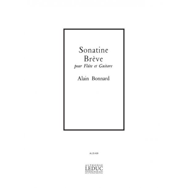 Alain Bonnard: Sonatine br&egrave;ve (Flute & Guitar)