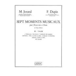 Marcel & Fran&ccedil;ois Jorand M.& Dupin F.: 7 Moments musicaux Vol.3: Valse (Percussion(s) & Piano)