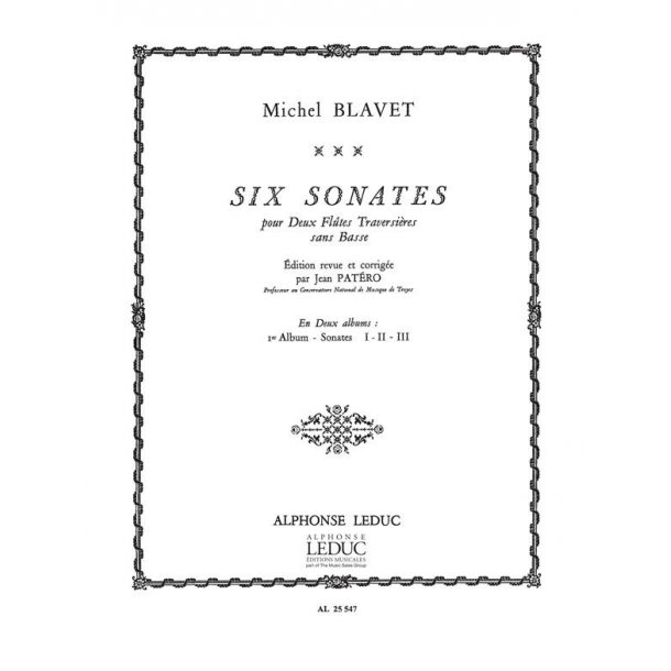 Michel Blavet: 6 Sonates Vol.1: No.1 - No.3 (Flutes 2)
