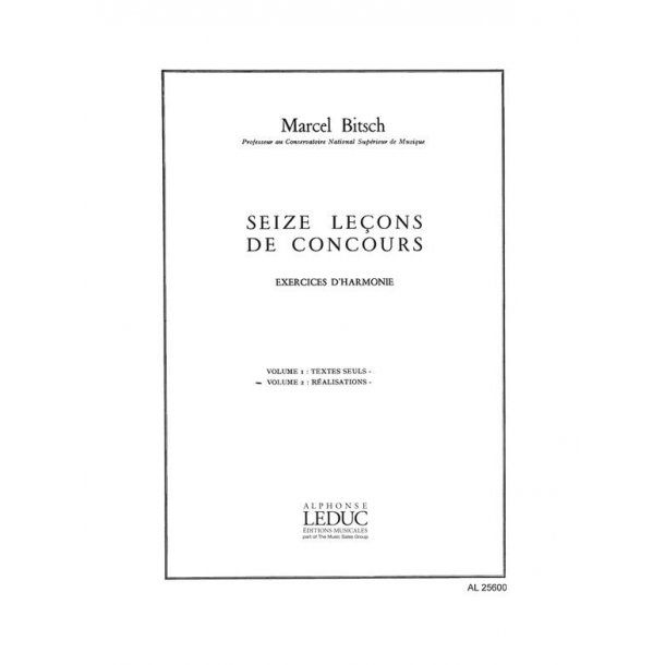 Bitsch 16 Lecons De Concours Exercices D'harmonie Vol 2 Realisations