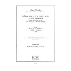 Challan H. Melodies Instrumentales A Harmoniser Volume 9 Schumann Book