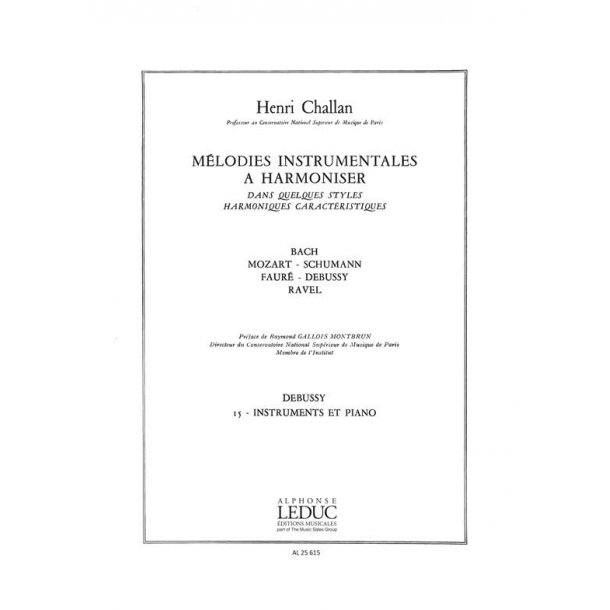 Challan H. Melodies Instrumentales A Harmoniser Volume 15 Debussy Book