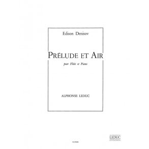 Edison Denisov: Prélude et Air (Flute & Piano)