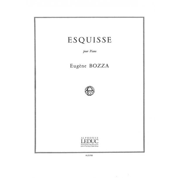 Eug&egrave;ne Bozza: Esquisse (Piano solo)