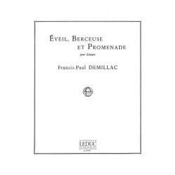 Francis-Paul D&eacute;millac: Eveil, Berceuse et Promenade (Guitar solo)
