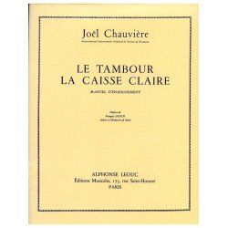 Jo&euml;l Chauvi&egrave;re: Le Tambour, la Caisse claire (Percussion solo)