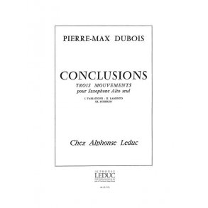 Pierre Max Dubois: Conclusions, 3 Mouvements (Saxophone solo)