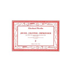 Werdin Jouer Chanter Improviser Vol 2 Descant Recorder & Percussion Bk