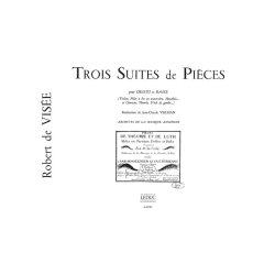 Robert de Vis&eacute;e: 3 Suites de Pi&egrave;ces (Flute & Continuo)
