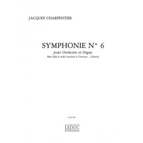 Jacques Charpentier: Symphonie No.6 (Organ & Orchestra)