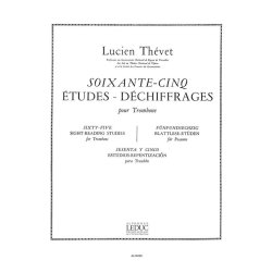 Lucien Th&eacute;vet: 65 Etudes d&eacute;chiffrages (Trombone solo)