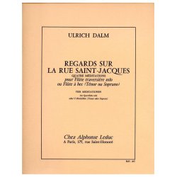 Ulrich Dalm: Regards sur la Rue Saint-Jacques (Flute solo)