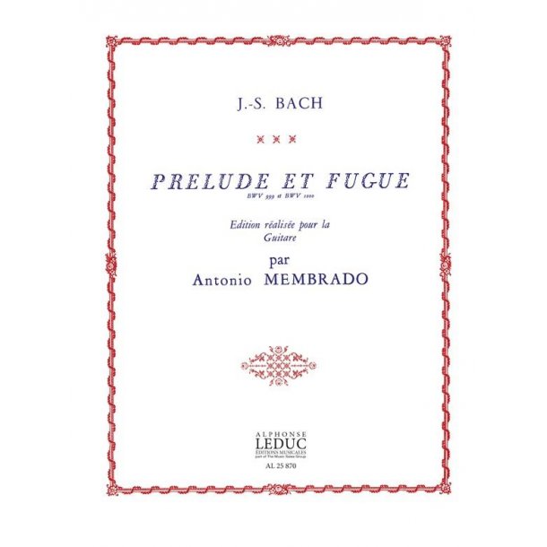 Johann Sebastian Bach: Prelude BWV999 & Fugue BWV1000 (Guitar solo)