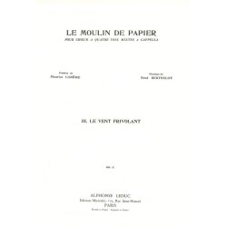 Ren&eacute; Berthelot: Le Moulin de Papier No.3: Le Vent frivolant (Choral-Mixed a cappella)