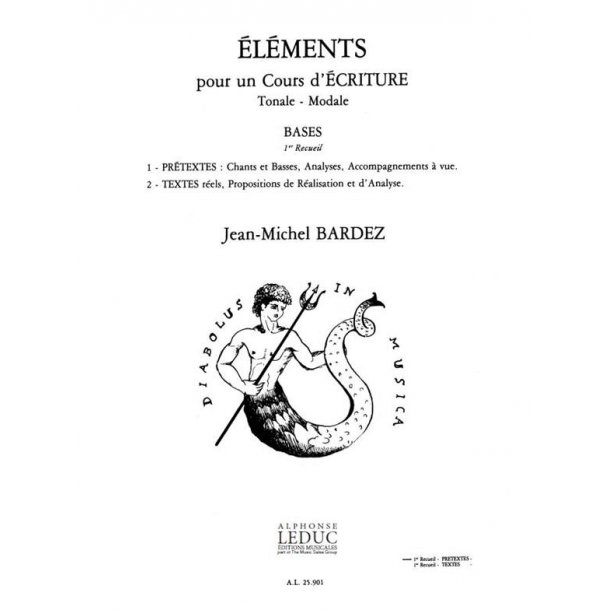 Bardez Elements Pour Un Cours D'ecriture Tonale Modale Bases 1 Book