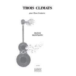 Francis Kleynjans: 3 Climats (Guitars 2)