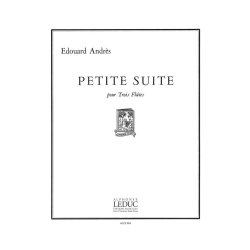 Edou&agrave;rd Andr&egrave;s: Petite Suite (Flutes 3)
