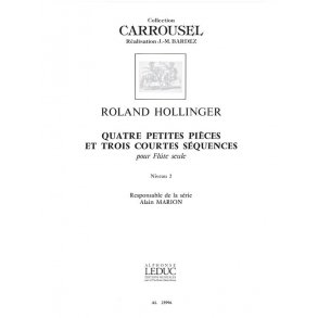 Roland Hollinger: 4 Petites Pièces & 3 Courtes Séquences (Flute solo)