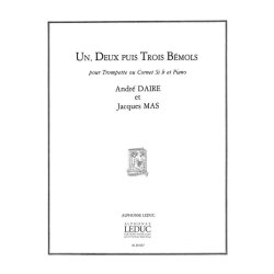Andr&eacute; & Jacques Daire A.& Mas J.: Un, deux puis trois B&eacute;mols (Trumpet & Piano)
