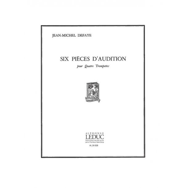 Jean Michel Defaye: 6 Pi&egrave;ces d'Audition (Trumpets 4)