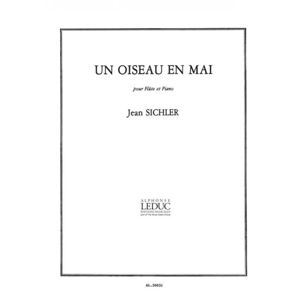Jean Sichler: Un Oiseau En Mai Pour Flute Et Piano