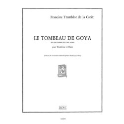 Francine Tremblot de la Croix: Le Tombeau de Goya (Trombone & Piano)