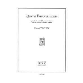 Henri Vachey: 4 Epreuves faciles (Percussion(s) & Piano)