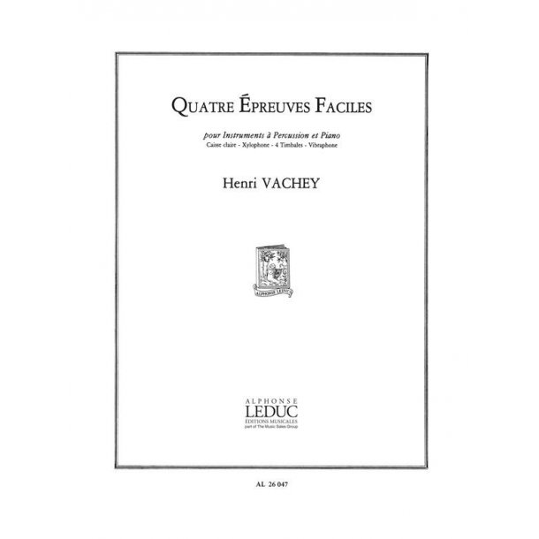 Henri Vachey: 4 Epreuves faciles (Percussion(s) & Piano)