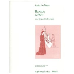 Le Meur Blague A Part Electric Organ Book