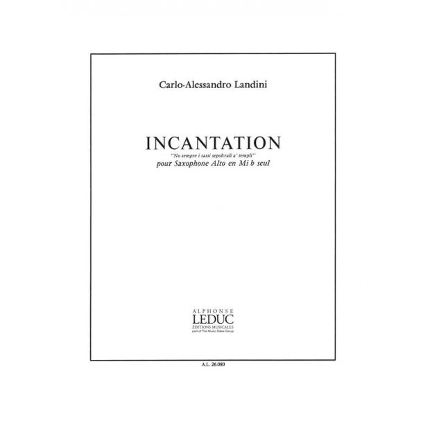 C.A. Landini: Incantation (Saxophone solo)