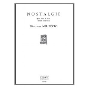 Giacomo Miluccio: Nostalgie (Flute & Piano)