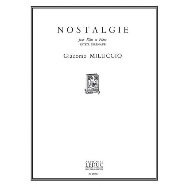 Giacomo Miluccio: Nostalgie (Flute & Piano)