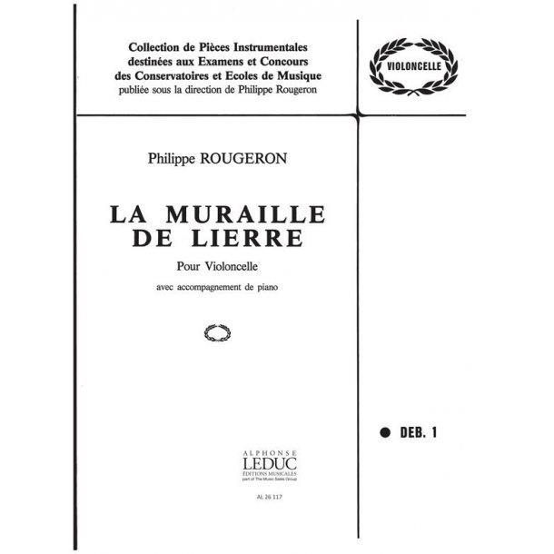 Philippe Rougeron: La Muraille de Lierre (Cello & Piano)
