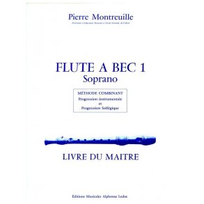 Pierre Montreuille: La Flûte à Bec (Recorder solo)