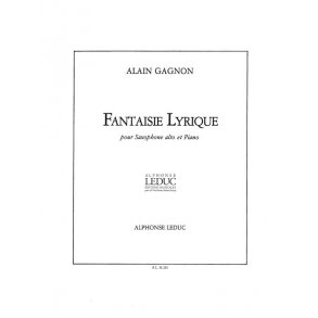 Alain Gagnon: Fantaisie lyrique (Saxophone-Alto & Piano)