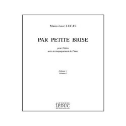 Marie-Luce Lucas: Par Petite Brise (Violin & Piano)