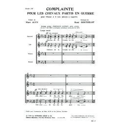 Ren&eacute; Berthelot: Complainte pour les Chevaux partis en Guerre (Choral-Mixed a cappella)