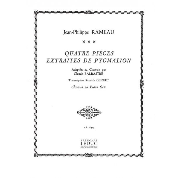 Jean-Philippe Rameau: 4 Pi&egrave;ces extraits de 'Pygmalion' (Harpsichord solo)