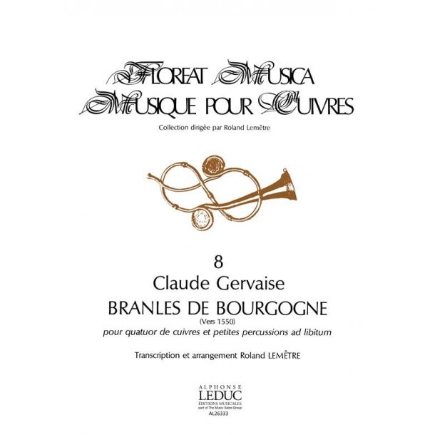 Claude Gervaise: Branles de Bourgogne (Quartet-Brass)