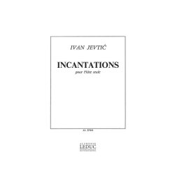 Ivan Jevtic: Incantations (Flute solo)