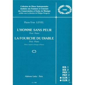 Pierre-Yves Level: L'Homme sans Peur & La Fourche du Diable (Piano solo)