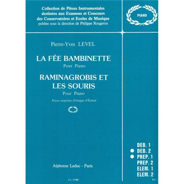 Pierre-Yves Level: La F&eacute;e Bambinette & Raminagrobis et les Souris (Piano solo)