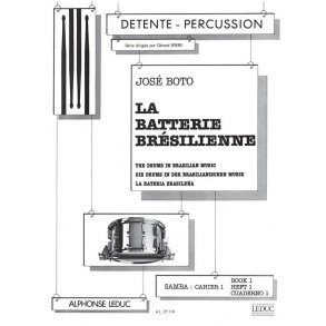 José Boto: La Batterie brésilienne: Samba Vol.1 (Percussion solo)