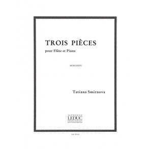 Tatiana Smirnova: 3 Pièces Op.56 (Flute & Piano)
