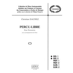 Christian Dachez: Percu-Libre (Percussion(s) & Piano)