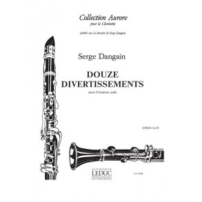 Serge Dangain: 12 Divertissements (Clarinet solo)
