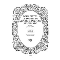 Deux Suites De Danses De L'Epoque Baroque Allemande (Horn/Piano)