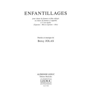 Betsy Jolas: Enfantillages (Choral-Female accompanied)