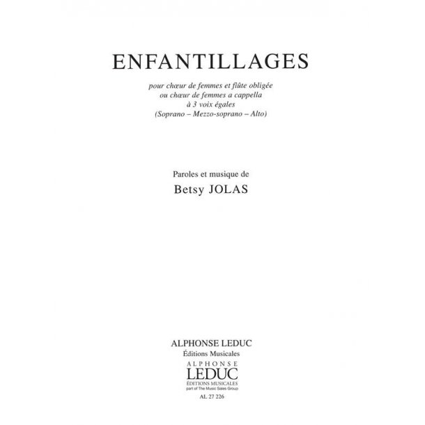 Betsy Jolas: Enfantillages (Choral-Female accompanied)