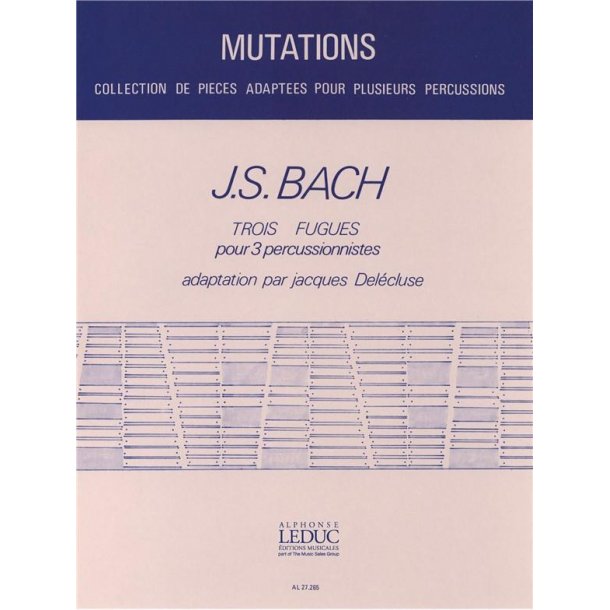 Johann Sebastian Bach: 3 Fugues (Percussions 3)